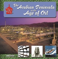 Cover Arabian Peninsula in  Age of Oil