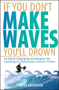 Cover If You Don't Make Waves, You'll Drown