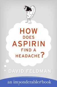 Cover How Does Aspirin Find a Headache?