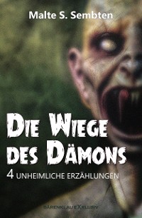 Cover Die Wiege des Dämons – 4 unheimliche Erzählungen