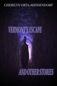 Cover Vermont's Escape and Other Stories