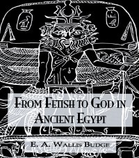 Cover From Fetish To God Ancient Egypt