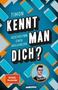 Cover Kennt man dich? Geschichten eines Influencers