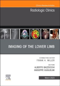 Cover Imaging of the Lower Limb, An Issue of Radiologic Clinics of North America, E-Book
