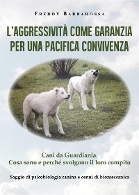 Cover L'Aggressività come garanzia per una pacifica convivenza