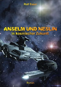 Cover Anselm und Neslin in kosmischer Zukunft