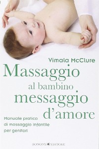 Cover Massaggio al bambino, messaggio d’amore