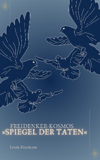 Cover Freidenker-Kosmos „Spiegel der Taten“