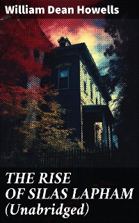 Cover THE RISE OF SILAS LAPHAM (Unabridged)