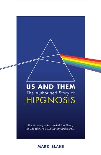 Cover Us and Them: The Authorised Story of Hipgnosis