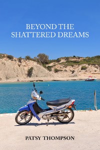 Cover BEYOND THE SHATTERED DREAMS