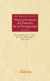Cover Nuevas fronteras del Derecho de la Discapacidad. Volumen II. Serie Fundamentos del Derecho de la Discapacidad