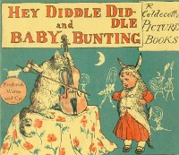 Cover Hey, Diddle Diddle and Baby Bunting