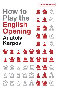 Cover How to Play the English Opening