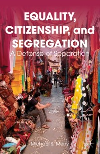 Cover Equality, Citizenship, and Segregation