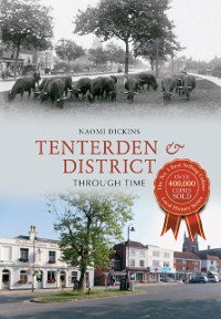 Cover Tenterden & District Through Time