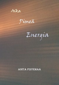 Cover Aika Pimeä Energia