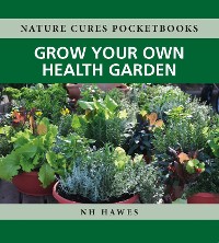Cover Grow Your Own Health Garden