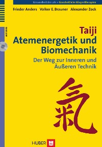 Cover Taiji, Atemenergetik und Biomechanik