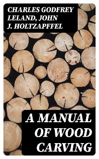 Cover A Manual of Wood Carving