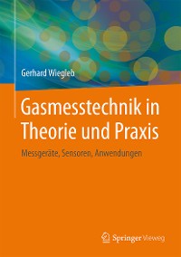 Cover Gasmesstechnik in Theorie und Praxis