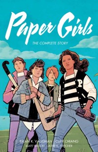 Cover Paper Girls: The Complete Story