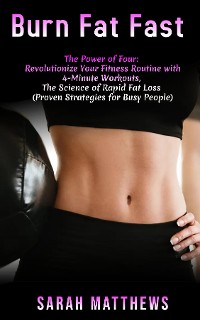 Cover Burn Fat Fast: The Power of Four