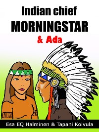 Cover Indian Chief Morning Star & Ada