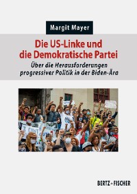 Cover Die US-Linke und die Demokratische Partei