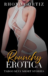 Cover Raunchy Erotica