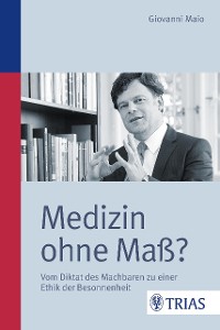 Cover Medizin ohne Maß?