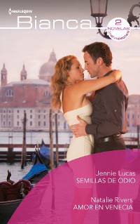 Cover Semillas de odio - Amor en venecia