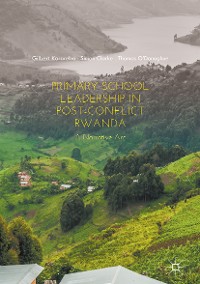 Cover Primary School Leadership in Post-Conflict Rwanda