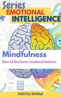 Cover Mindfulness - How to find internal emotional balance