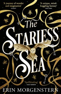 Cover The Starless Sea : The spellbinding Sunday Times bestseller