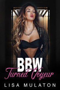 Cover BBW Turned Voyeur
