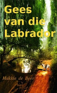 Cover Gees van die Labrador