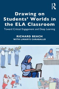 Cover Drawing on Students' Worlds in the ELA Classroom