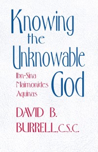 Cover Knowing the Unknowable God