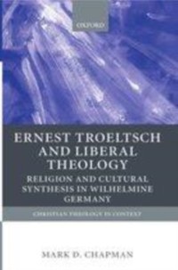 Cover Ernst Troeltsch and Liberal Theology