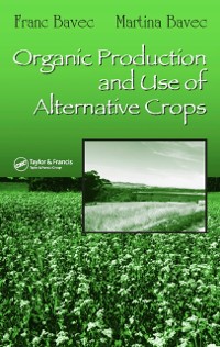 Cover Organic Production and Use of Alternative Crops
