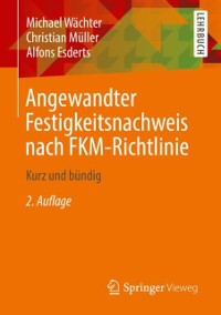 Cover Angewandter Festigkeitsnachweis nach FKM-Richtlinie
