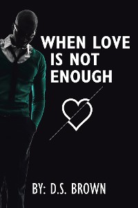 Cover When Love Is Not Enough