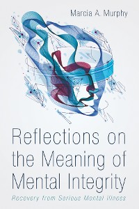 Cover Reflections on the Meaning of Mental Integrity