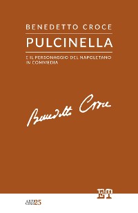 Cover Pulcinella e il personaggio del napoletano in commedia