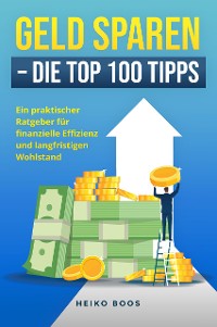 Cover Geld sparen – Die Top 100 Tipps