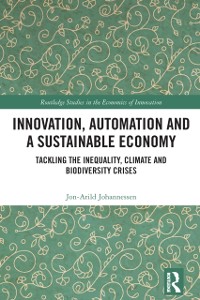 Cover Innovation, Automation and a Sustainable Economy