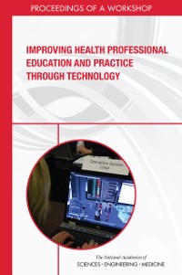 Cover Improving Health Professional Education and Practice Through Technology