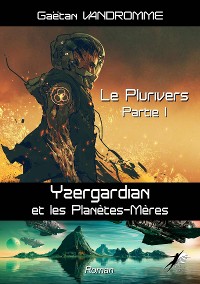 Cover Le plurivers - Partie 1