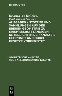 Cover Geometrische Analysis, Teil 1: Anleitungen und Gesetze